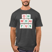 T-shirt Oh What Fun - Tableau Périodique Drôle (Devant)