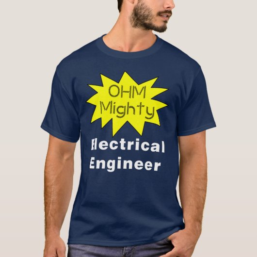 T-shirt Ohm Mighty Electrical Engineer (Devant)