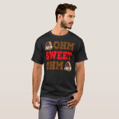 T-shirt Ohm Sweet Ohm Ham Radio Dit Hommes Femmes (Devant entier)