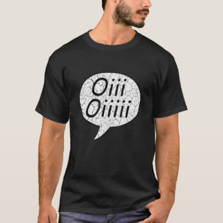 T-shirt Oi Oii Oiii Oiii Oiiii Oiiii Oiiii