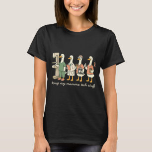 T-shirt Oie de technologie idiote X Mammo faisant la techn