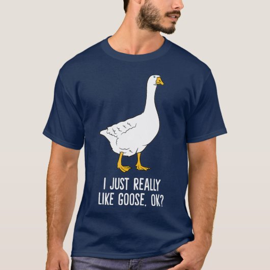 T-shirt Oie J'Aime Vraiment Les Oiseaux D'Oie (Devant)
