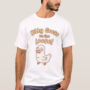 T-shirt Oie Mignonne Oie Silly Goose Sur Le Loose Drôle