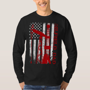 T-shirt Oilfield Worker Rig Roghneck Oilfield Papa