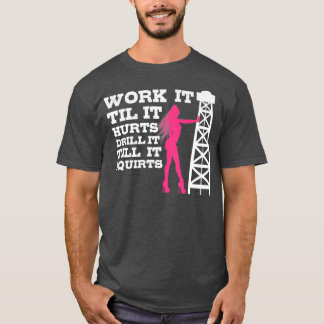 T-shirt Oilfield Workers Cadeaux Oil Rig Roughneck Design