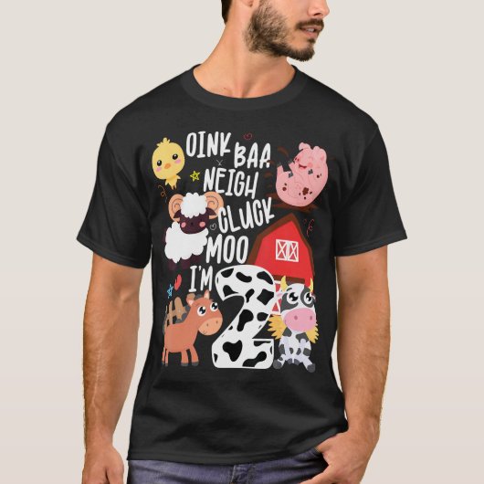 T-shirt Oink Baa Neigh Cluck Moo Je Suis Deux 2 Agriculteu (Devant)