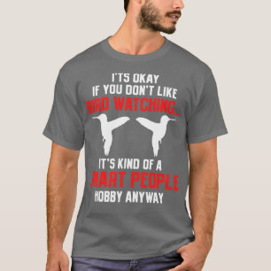T-shirt Oiseau Birdwatcher Birder