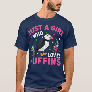 T-shirt Oiseau De Puffin Juste Une Fille Qui Aime Les Puff