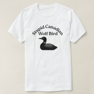 T-shirt Oiseau loup canadien stupide - Classique de rivali