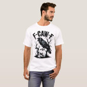 T-shirt Oiseau noir drôle F-Caw-F (Devant entier)