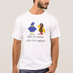T-shirt Oiseaux de même plumage...