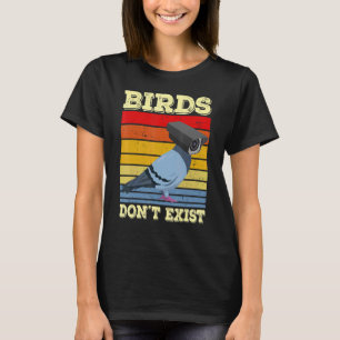 T-shirt Oiseaux n'existe pas Oiseaux dire design Oiseaux