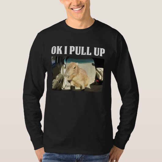 T-shirt Ok I Pull Up Capybara (Devant)