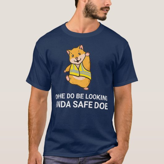T-shirt Ok Il Cherche Kinda Safe Doe Hamster meme (Devant)