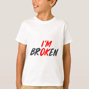 T-shirt Ok Je suis brisé Maladie invisible Hommes Femmes M