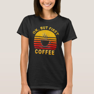 T-shirt Ok Mais Premier Café vintage Café Bean Mug