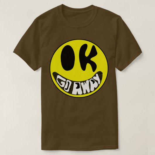 T-shirt Ok Partez du visage souriant sarcastique (Design devant)