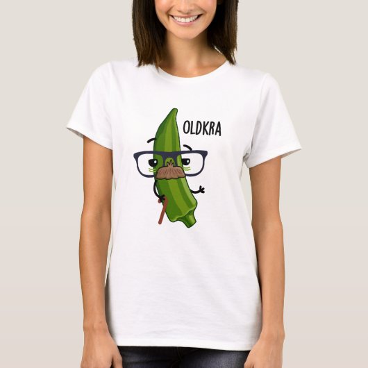T-shirt Old-kra Funny Okra Pun (Devant)