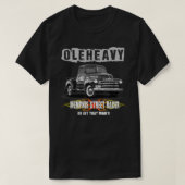 T-shirt Ole Heavy Truck Street Racer Memphis Go Get That M (Design devant)