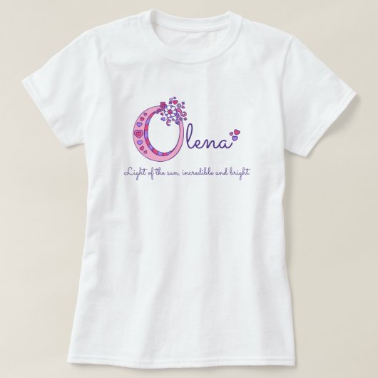 T-shirt Olena filles O nom signifiant chemise monographiqu (Design devant)