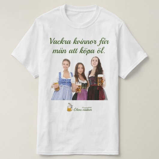 T-shirt — Ölens visdom (Design voorkant)