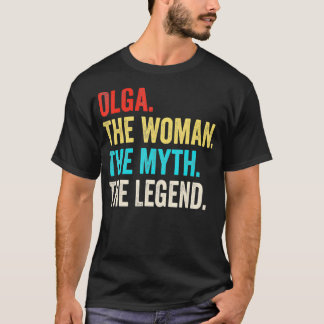 T-shirt Olga The Woman The Myth And The Legend