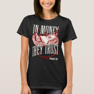 T-shirt Oligarchie Critique argent focalisé sur le thème p