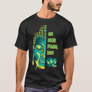 T-shirt Om Mani Padme Hum Bouddha Face Mantra Bouddhiste