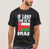 T-shirt Oman Flag Design If lost send me to Oman (Devant)
