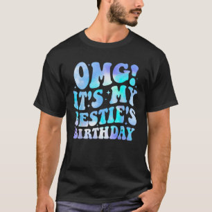 T-shirt OMG C'est l'anniversaire de ma meilleure amie Funn