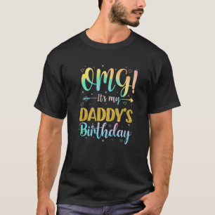 T-shirt OMG C'est l'anniversaire de mon père Joyeux pour m