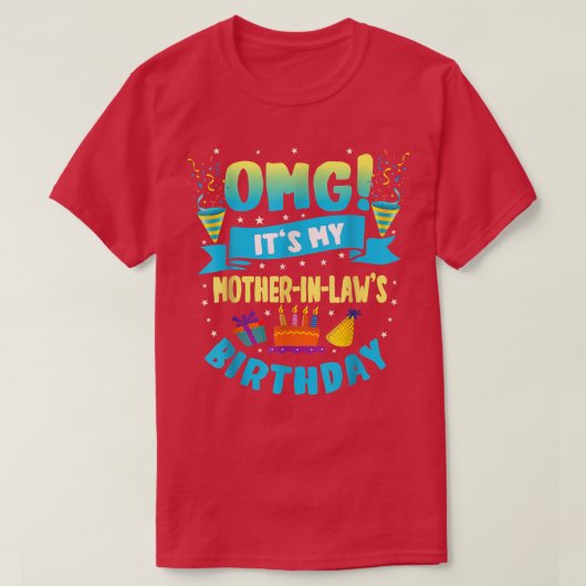 T-shirt OMG C'est ma mère en droit Anniversaire (Design devant)