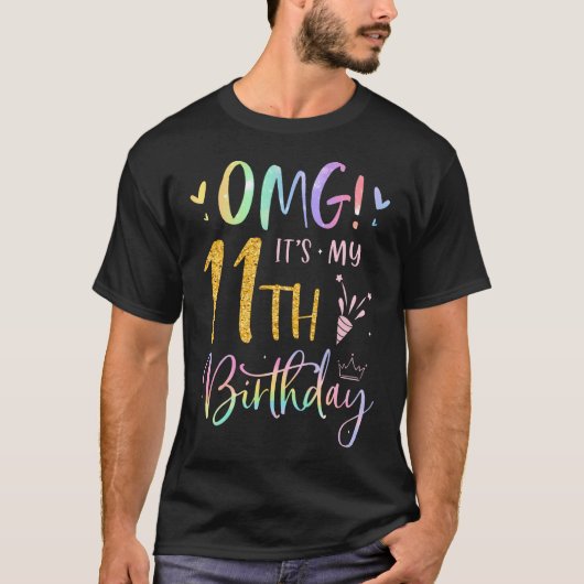 T-shirt Omg C'Est Mon 11E Anniversaire Cadeaux Fille Onze  (Devant)