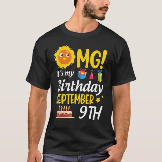 T-shirt Omg C'est mon anniversaire 9 septembre Heureux pou (Devant)