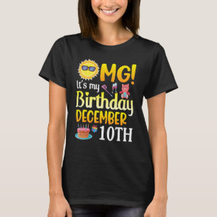 T-shirt OMG C'est mon anniversaire Décembre 10 Happy Me Yo