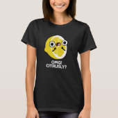 T-shirt OMG Citrusy Funny Fruit Citrus Pun Dark BG (Devant)