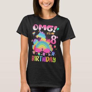 T-shirt OMG It's My 8th Birthday Girl Fidget 8 Years old B