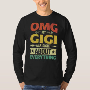 T-shirt Omg My Gigi avait raison à propos de tout la Da de