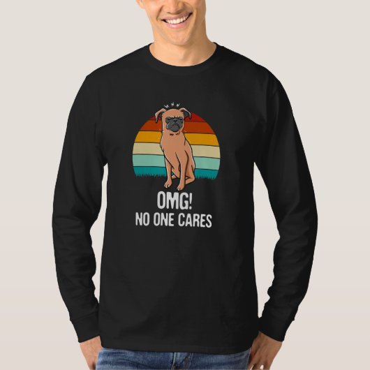T-shirt OMG No One Cares Sarcastic Funny Sarcasm Humor Int (Devant)