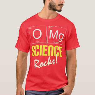 T-shirt OMG Science Rocks Chimie drôle pour les enseignant