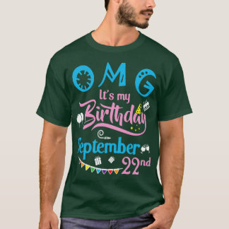 T-shirt OMG Son Anniversaire Le 22 Septembre Joyeux Annive