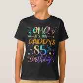 T-shirt Omg Son My Daddys 85e Anniversaire Sweet 85 Ans (Devant)