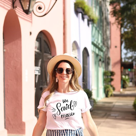 T-shirt On a dit Mexico Blanc Funny Bachelorette  