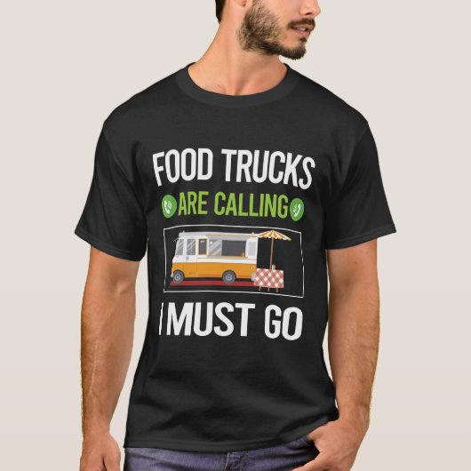 T-shirt On Appelle Des Camions De Camion Alimentaire (Devant)