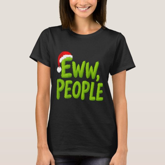 T-shirt On Back Eww People Santa Hat Green Funny Christmas (Devant)