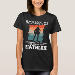 T-shirt On dirait que je vous écoute Biathlon Bia