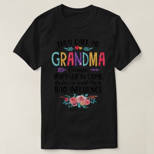 T-shirt On M'Appelle Grand-Mère Parce Que Partenaire De Cr (Design devant)