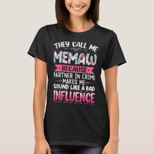 T-shirt On M'Appelle Memaw Parce Que Partenaire Dans Crime
