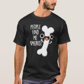 T-shirt On Me Trouve Humerus Funny Bone Pun Dark BG (Devant)