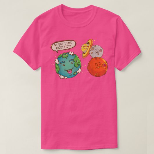 T-shirt On ne parle pas de Pluto Funny Space Graphic (Design devant)